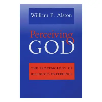 "Perceiving God" - "" ("Alston William P.")