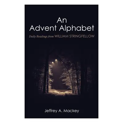 "An Advent Alphabet" - "" ("Mackey Jeffrey A.")