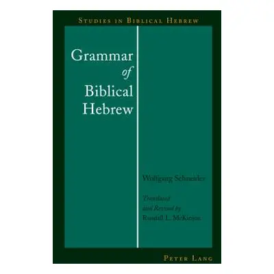 "Grammar of Biblical Hebrew" - "" ("Magary Dennis R.")