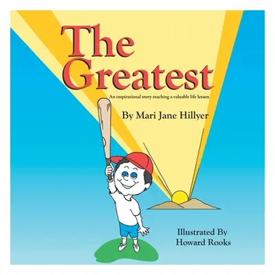 "The Greatest" - "" ("Hillyer Mari Jane")