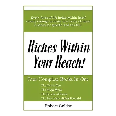 "Riches Within Your Reach" - "" ("Collier Robert")