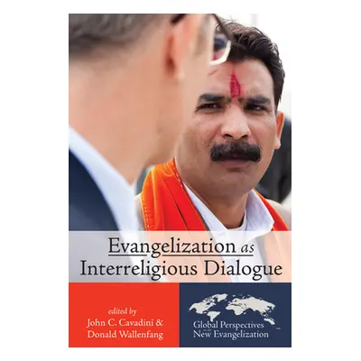 "Evangelization as Interreligious Dialogue" - "" ("Cavadini John C.")