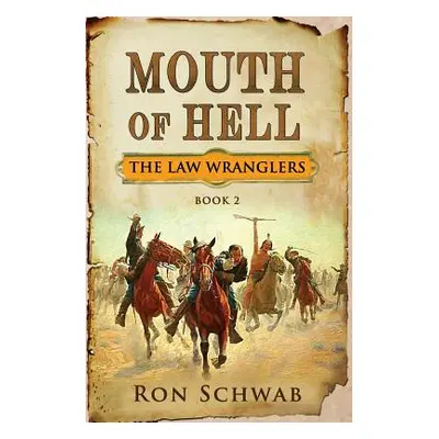 "Mouth of Hell" - "" ("Schwab Ron")