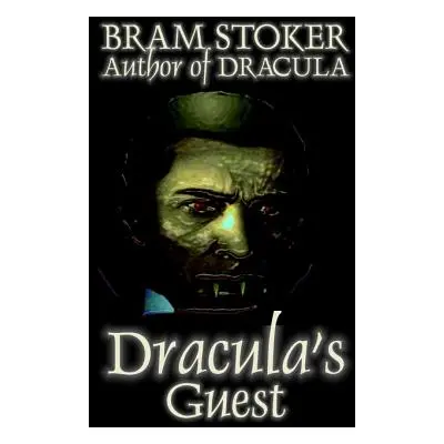 "Dracula's Guest" - "" ("Stoker Bram")