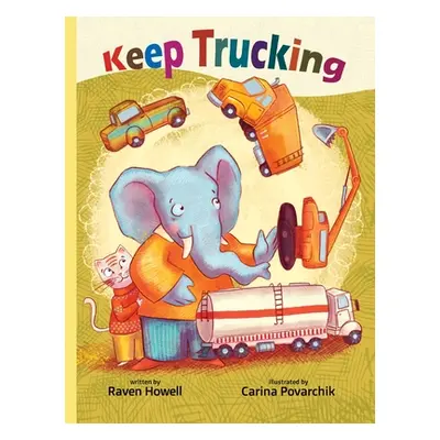 "Keep Trucking" - "" ("Howell Raven")