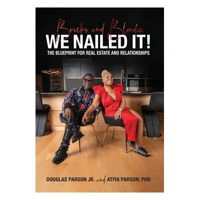 "Bricks and Blondie We Nailed It!" - "" ("Parson Douglas")