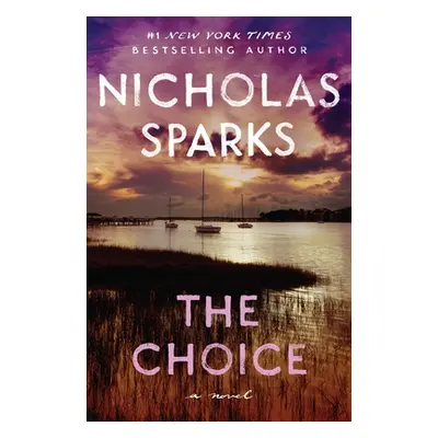 "The Choice" - "" ("Sparks Nicholas")