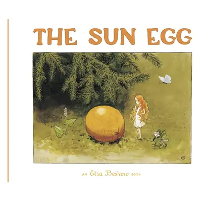 "The Sun Egg" - "" ("Beskow Elsa")