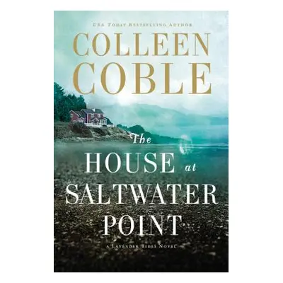 "The House at Saltwater Point" - "" ("Coble Colleen")