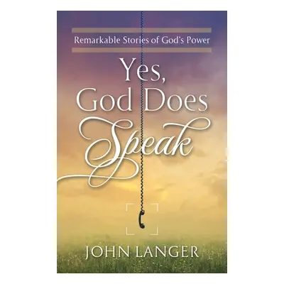 "Yes, God Does Speak" - "" ("Langer John")