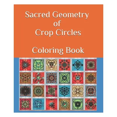 "Sacred Geometry of Crop Circles Coloring Book" - "" ("Valladares Jose")