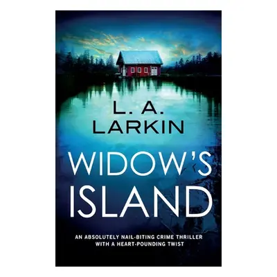 "Widow's Island: An absolutely nail-biting crime thriller with a heart-pounding twist" - "" ("La