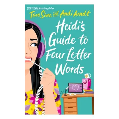 "Heidi's Guide to Four Letter Words" - "" ("Arndt Andi")