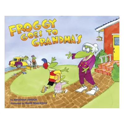 Froggy Goes to Grandma's (London Jonathan)