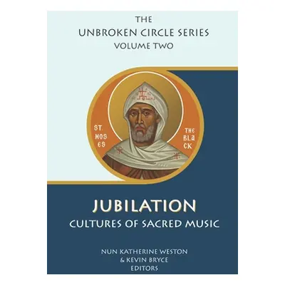 "Jubilation: Cultures of Sacred Music" - "" ("Bryce Kevin")