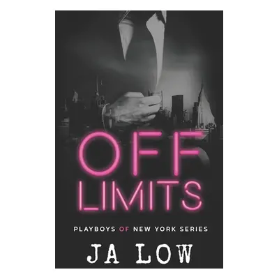 "Off Limits" - "" ("Low Ja")