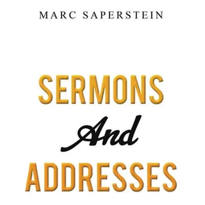 "Sermons and Addresses" - "" ("Saperstein Marc")