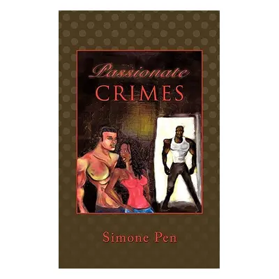 "Passionate Crimes" - "" ("Pen Simone")