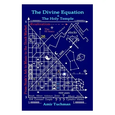 "The Divine Equation & The Holy Temple" - "" ("Tuchman Amir")