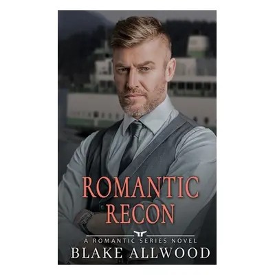 "Romantic Recon" - "" ("Allwood Blake")