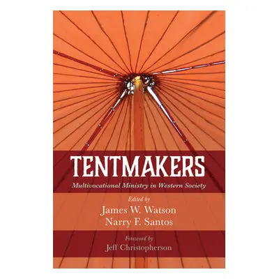 "Tentmakers" - "" ("Watson James W.")