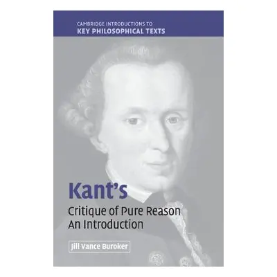 "Kant's 'Critique of Pure Reason': An Introduction" - "" ("Buroker Jill Vance")