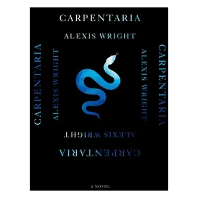 Carpentaria (Wright Alexis)