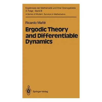 "Ergodic Theory and Differentiable Dynamics" - "" ("Mane Ricardo")