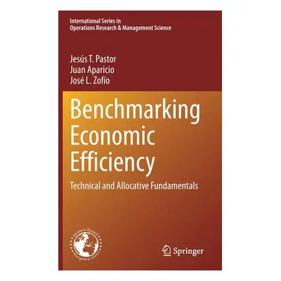 "Benchmarking Economic Efficiency: Technical and Allocative Fundamentals" - "" ("Pastor Jess T."