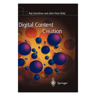 "Digital Content Creation" - "" ("Earnshaw Rae")