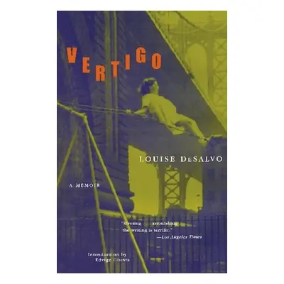 "Vertigo: A Memoir" - "" ("DeSalvo Louise")