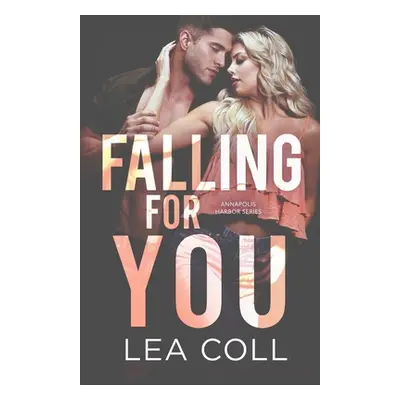 "Falling for You" - "" ("Coll Lea")