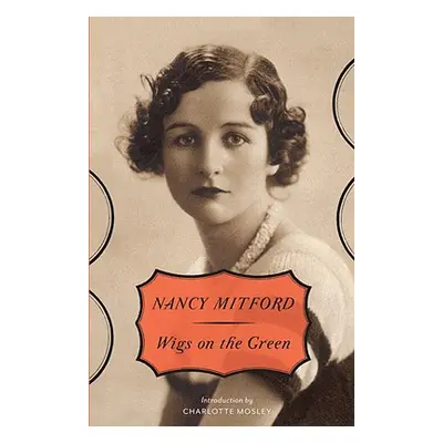 "Wigs on the Green" - "" ("Mitford Nancy")