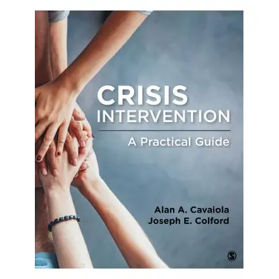 "Crisis Intervention: A Practical Guide" - "" ("Cavaiola Alan A.")