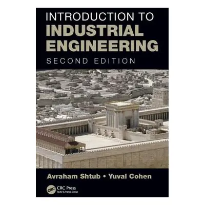 "Introduction to Industrial Engineering" - "" ("Shtub Avraham")