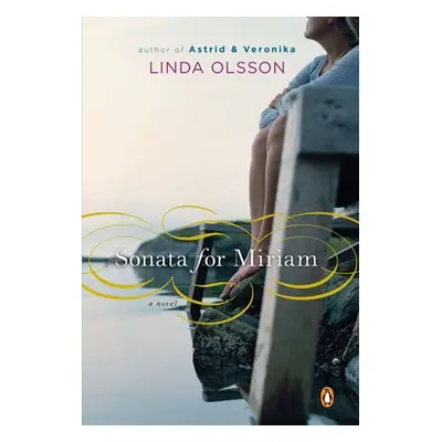 "Sonata for Miriam" - "" ("Olsson Linda")