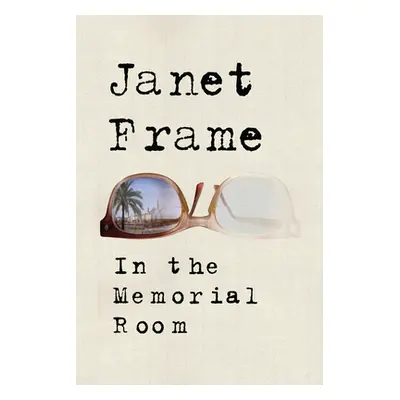 "In the Memorial Room" - "" ("Frame Janet")