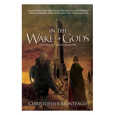 "In the Wake of Gods" - "" ("Monteagle Christopher")