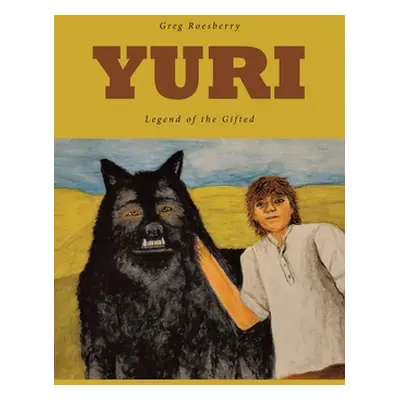 "Yuri: Legend of the Gifted" - "" ("Roesberry Greg")