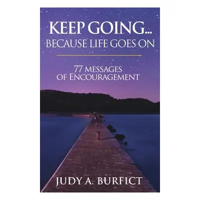 "Keep Going..." - "" ("Burfict Judy a.")