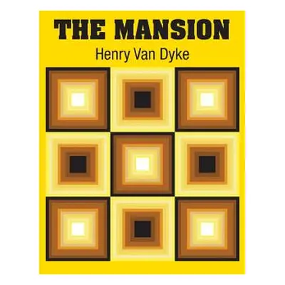 "The Mansion" - "" ("Van Dyke Henry")