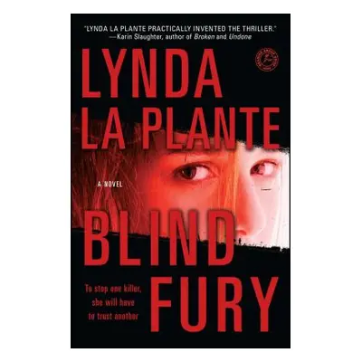 "Blind Fury" - "" ("La Plante Lynda")