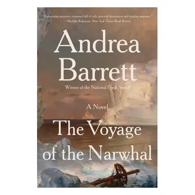 "The Voyage of the Narwhal" - "" ("Barrett Andrea")