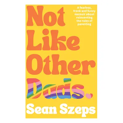 "Not Like Other Dads" - "" ("Szeps Sean")