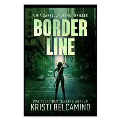 "Border Line" - "" ("Belcamino Kristi")