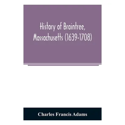 "History of Braintree, Massachusetts