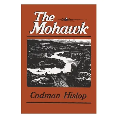 "The Mohawk" - "" ("Hislop Codman")