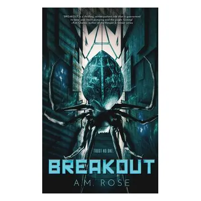 "Breakout" - "" ("Rose A. M.")