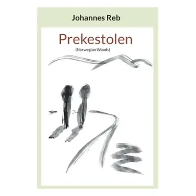 "Prekestolen: (Norwegian Woods)" - "" ("Reb Johannes")