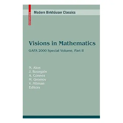 "Visions in Mathematics: GAFA 2000 Special Volume, Part II" - "" ("Alon Noga")